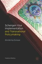 Book cover of Schengen Visa Implementation and Transnational Policymaking by Federica Infantino