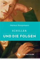 Book cover of Schiller und die Folgen by Helmut Koopmann