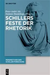Book cover of Schillers Feste der Rhetorik by Peter-André Alt
