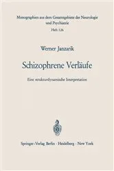 Book cover of Schizophrene Verläufe by W. Janzarik