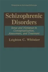 Book cover of Schizophrenic Disorders: by Leighton C. Whitaker