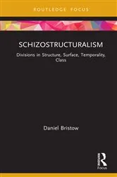Book cover of Schizostructuralism by Daniel Bristow