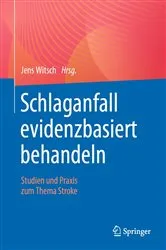 Book cover of Schlaganfall evidenzbasiert behandeln by Jens Witsch