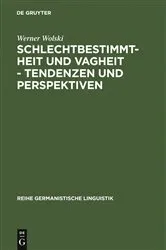 Book cover of Schlechtbestimmtheit und Vagheit - Tendenzen und Perspektiven by Werner Wolski