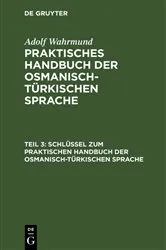 Book cover of Schlüssel zum Praktischen Handbuch der osmanisch-türkischen Sprache (2nd ed.) by Adolf Wahrmund