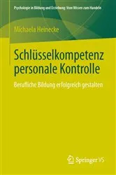 Book cover of Schlüsselkompetenz personale Kontrolle by Michaela Heinecke