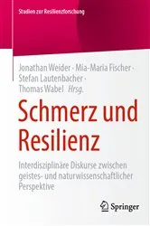 Book cover of Schmerz und Resilienz by Jonathan Weider