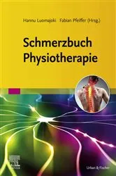 Book cover of Schmerzbuch Physiotherapie by Hannu Luomajoki