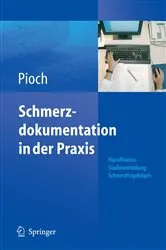 Book cover of Schmerzdokumentation in der Praxis by Erdmute Pioch