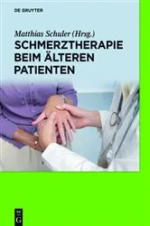 Book cover of Schmerztherapie beim älteren Patienten by Matthias Schuler