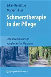 Book cover of Schmerztherapie in der Pflege by Rudolf Likar