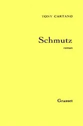 Book cover of Schmutz by Tony Cartano