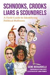 Book cover of Schnooks, Crooks, Liars & Scoundrels by Unknown