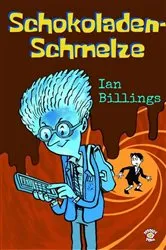 Book cover of Schokoladenschmelze by Ian Billings