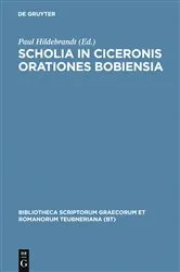 Book cover of Scholia in Ciceronis orationes Bobiensia by Paul Hildebrandt