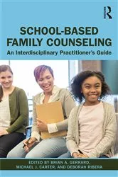 Book cover of School-Based Family Counseling by Brian A. Gerrard