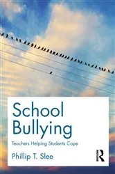 Book cover of School Bullying by Phillip Slee