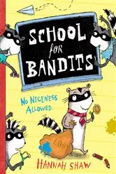 Book cover of School for Bandits by Hannah Shaw
