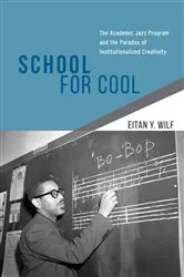Book cover of School for Cool by Eitan Y. Wilf