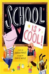 Book cover of School Is Cool! (A Hello!Lucky Book) by Hello!Lucky
