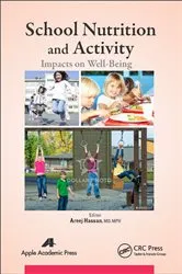 Book cover of School Nutrition and Activity by Areej Hassan
