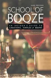Book cover of School of Booze by Jane Peyton