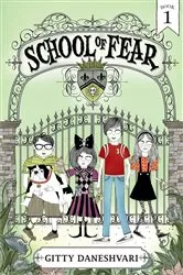 Book cover of School of Fear by Gitty Daneshvari