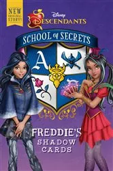 Book cover of School of Secrets: Freddie's Shadow Cards (Disney Descendants) by Jessica Brody