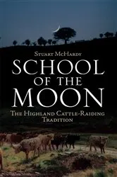 Book cover of School of the Moon by Stuart McHardy