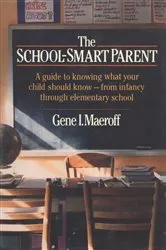 Book cover of School Smart Parent by Gene I. Maeroff