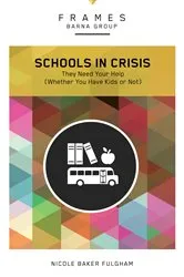 Book cover of Schools in Crisis by Barna Group