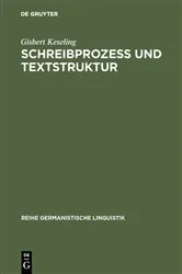 Book cover of Schreibprozeß und Textstruktur by Gisbert Keseling