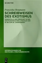Book cover of Schreibweisen des Exotismus by Franziska Bergmann