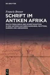 Book cover of Schrift im antiken Afrika by Francis Breyer