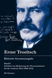 Book cover of Schriften zur Bedeutung des Protestantismus für die moderne Welt (1906–1913) by Trutz Rendtorff