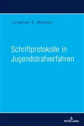Book cover of Schriftprotokolle in Jugendstrafverfahren by Jonathan Marston