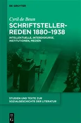 Book cover of Schriftstellerreden 1880–1938 by Cyril de Beun