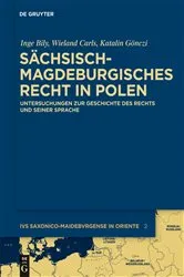 Book cover of Sächsisch-magdeburgisches Recht in Polen by Inge Bily