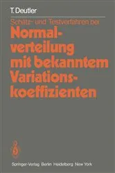 Book cover of Schätz- und Testverfahren bei Normalverteilung mit bekanntem Variationskoeffizienten by T. Deutler