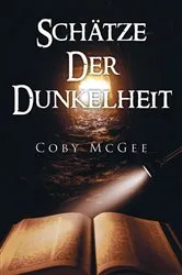 Book cover of Schätze Der Dunkelheit by Coby McGee