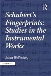 Book cover of Schubert's Fingerprints: Studies in the Instrumental Works by Susan Wollenberg