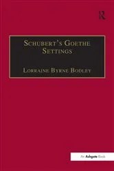 Book cover of Schubert's Goethe Settings by LorraineByrne Bodley