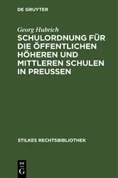 Book cover of Schulordnung für die öffentlichen höheren und mittleren Schulen in Preußen by Unknown