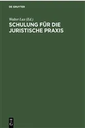 Book cover of Schulung für die Juristische Praxis (4th ed.) by Walter Lux