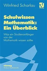 Book cover of Schulwissen Mathematik: Ein Überblick (2nd ed.) by Unknown