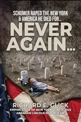 Book cover of SCHUMER RAPED THE NEW YORK & AMERICA HE DIED FOR by GLICK, RICHARD, E
