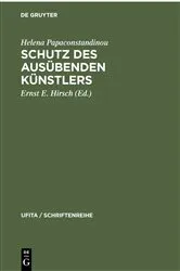 Book cover of Schutz des Ausübenden Künstlers by Helena Papaconstandinou