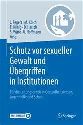 Book cover of Schutz vor sexueller Gewalt und Übergriffen in Institutionen by Jörg Fegert