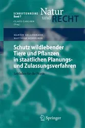 Book cover of Schutz wildlebender Tiere und Pflanzen in staatlichen Planungs- und Zulassungsverfahren by Martin Gellermann