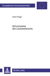 Book cover of Schutzzwecke des Lauterkeitsrechts by Unknown